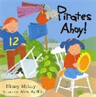 Alex Ayliffe, Hilary McKay, Alex Ayliffe - Pirates Ahoy!