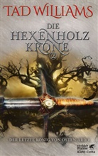 Tad Williams - Die Hexenholzkrone 2. Bd.2