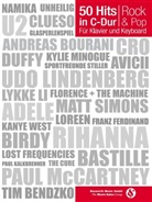 Bosworth Music - 50 Hits in C-Dur: Rock & Pop, Für Klavier und Keyboard. Bd.1