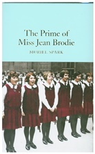 Muriel Spark, Muriel Spark - The Prime of Miss Jean Brodie