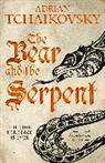 Adrian Tchaikovsky - The Bear and the Serpent
