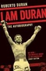 Roberto Duran, Duran Roberto - I Am Duran