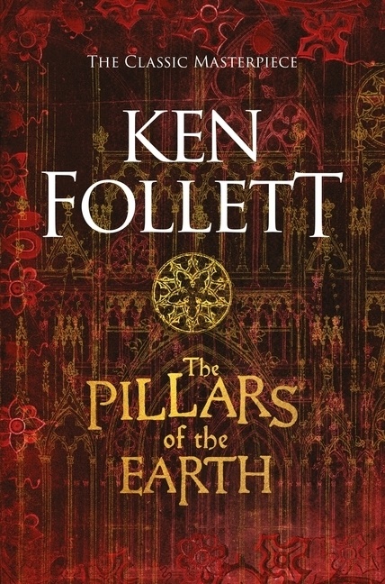 Ken Follett - The Pillars of the Earth - The Kingsbridge Novels 1