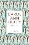 Carol Ann Duffy, Carol Ann Duffy DBE - Rapture