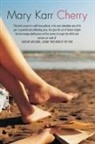 Mary Karr, Karr Mary - Cherry