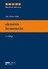 Tina Ehrke-Rabel - elements Steuerrecht (f. Österreich)
