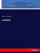 Andreas Gryphius - Lustspiele