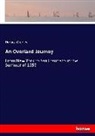 Horace Greeley - An Overland Journey