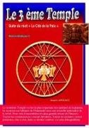 Jacques Largeaud - Le troisième Temple Suite du roman La Cité de la Paix