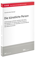Samantha Maria Mayinger - Die künstliche Person