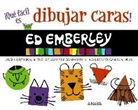 Ed Emberley - ¡Qué fácil es dibujar caras!