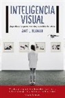 Amy E. Herman - Inteligencia visual : agudiza tu percepción, cambia tu vida