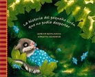 Sabine Bohlmann, Kertin Shoene - La historia del pequeño lirón que no podía despertar