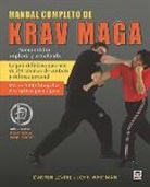 Darren Levine, John Whitman - Manual completo de krav maga : la guía definitiva para más de 250 técnicas de combate y defensa personal