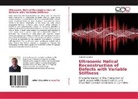 Antonio Balvantín - Ultrasonic Helical Reconstruction of Defects with Variable Stiffness