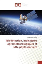 Serge Olivier Kotchi - Télédétection, indicateurs agrométéorologiques et lutte phytosanitaire