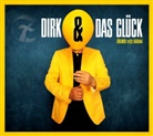 Werner Karma, Dirk Zöllner - Dirk und das Glück, 1 Audio-CD (Audio book)