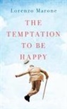 Lorenzo Marone - The Temptation to Be Happy