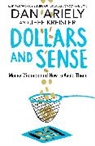 Dan Ariely, Jeff Kreisler - Dollars and Sense