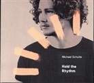 Michael Schulte - Hold the Rhythm, 1 Audio-CD (Hörbuch)