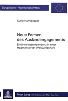 Kuno Hämisegger - Neue Formen des Auslandengagements