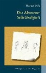 Thorsten Wille - Das Abenteuer Selbständigkeit