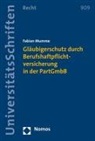 Fabian Mumme - Gläubigerschutz durch Berufshaftpflichtversicherung in der PartGmbB