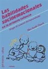 Ellen Booth Church - Las habilidades socioemocionales en la primera infancia : llegar al corazón del aprendizaje
