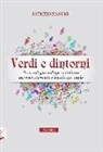 Patrizio Bianchi - Verdi e dintorni. Una trilogia sull'opera italiana per voce narrante e banda giovanile
