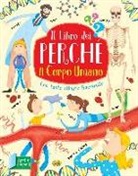 Il corpo umano. Il libro dei perché