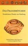 Manfred Beseler, Adriana Gagliardi, Sören Ingwersen - Das Franzbrötchen