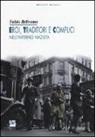 Fabio Beltrame - Eroi, traditori e complici nell'inferno nazista