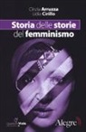 Cinzia Arruzza, Lidia Cirillo - Storia delle storie del femminismo