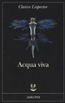 Clarice Lispector - Acqua viva