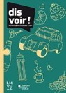 Michael Eisner-Binkert, Michael Eisner-Rinkert, Peter Klee, Marc Locatelli, Claudia A. Trochsler - dis voir!