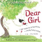 Holly Hatam, Paris Rosenthal, Amy Krouse Rosenthal, Amy Krouse/ Hatam Rosenthal, Paris Rosenthal, Rosenthal Amy Krouse... - Dear Girl