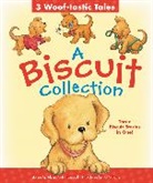 Alyssa Capucilli, Alyssa Satin Capucilli, Pat Schories - A Biscuit Collection: 3 Woof-tastic Tales