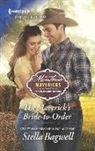 Stella Bagwell - The Maverick's Bride-to-order