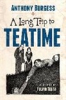 Anthony Burgess, Anthony/ Testa Burgess, Fulvio Testa - A Long Trip to Teatime