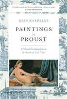 Eric Karpeles, Karpeles Eric - Paintings in Proust (Paperback)