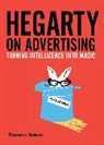 John Hegarty - Hegarty on Advertising (Hardback) : Turning Intelligence into Magic