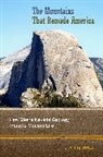 Craig H Jones, Craig H. Jones, Jones Craig H. - Mountains That Remade America