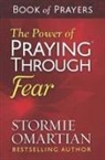 Stormie Omartian, Moore - The Power of Praying Through Fear