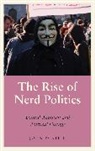 John Postill, Postill John - Rise of Nerd Politics