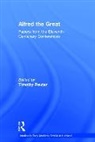 Timothy Reuter - Alfred the Great