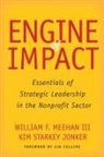 Kim Jonker, Kim Starkey Jonker, Bill Meehan, William F Meehan, William F. Meehan, William F. Jonker Meehan - Engine of Impact