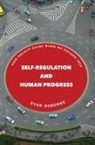 Osborne, Evan Osborne - Self-Regulation and Human Progress