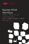 Eugene Gendlin, Eugene T. Gendlin, Eugene/ Casey Gendlin, Edward S Casey, Edward S. Casey, Donata Schoeller - Saying What We Mean