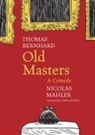 Thomas Bernhard, Nicholas Mahler, Nicolas Mahler - Old Masters: A Comedy