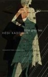 Hedi Kaddour, Hédi Kaddour - Little Grey Lies